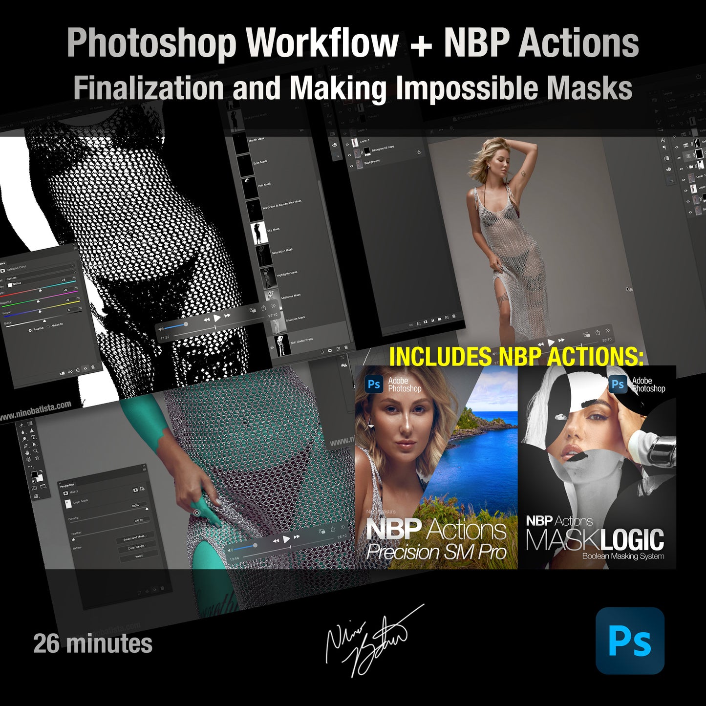Photoshop + NBP Actions: Precision SM Pro and MaskLogic, Finalizing and Impossible Masks