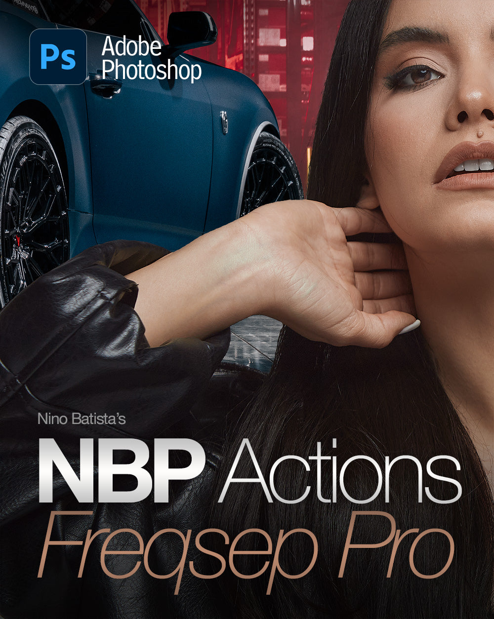 PRE-ORDER: 2027 Photoshop Retouching Video Tutorials + Actions